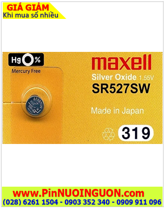 Maxell SR527SW _Pin 319; Pin đồng hồ đeo tay 1.55v Silver Oxide Maxell SR527SW 319 _Japan